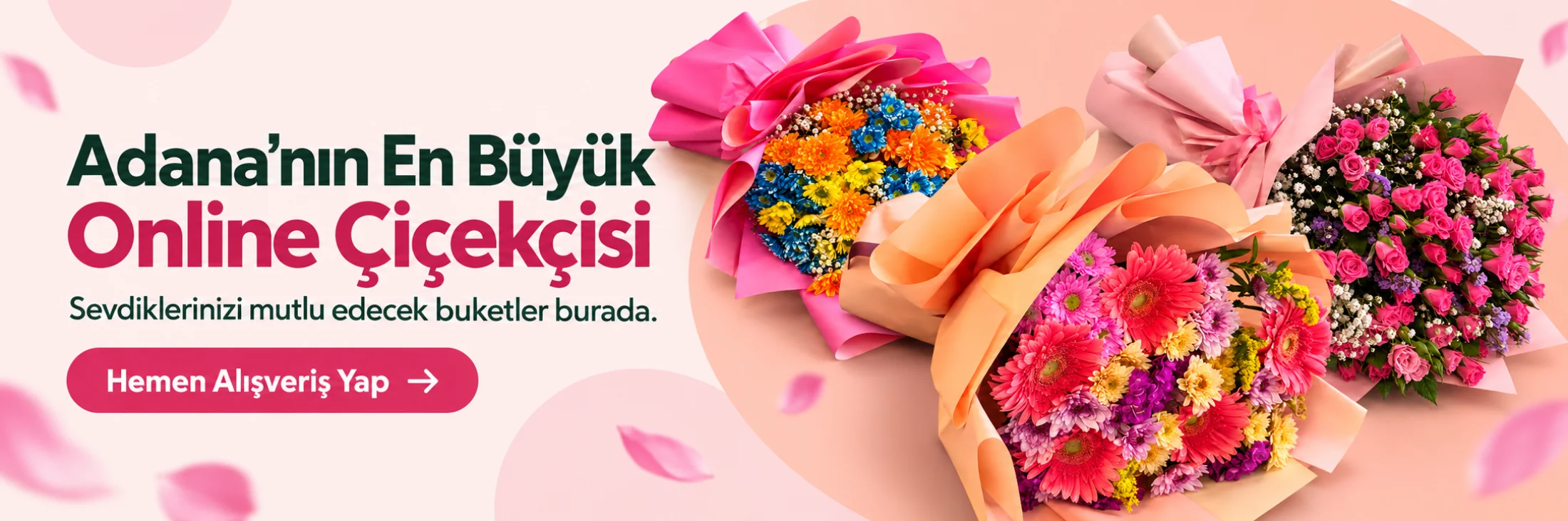 Adana Çiçek Siparişi &ndash; Aynı Gün Teslimat | Nihat Petek Çiçekçilik