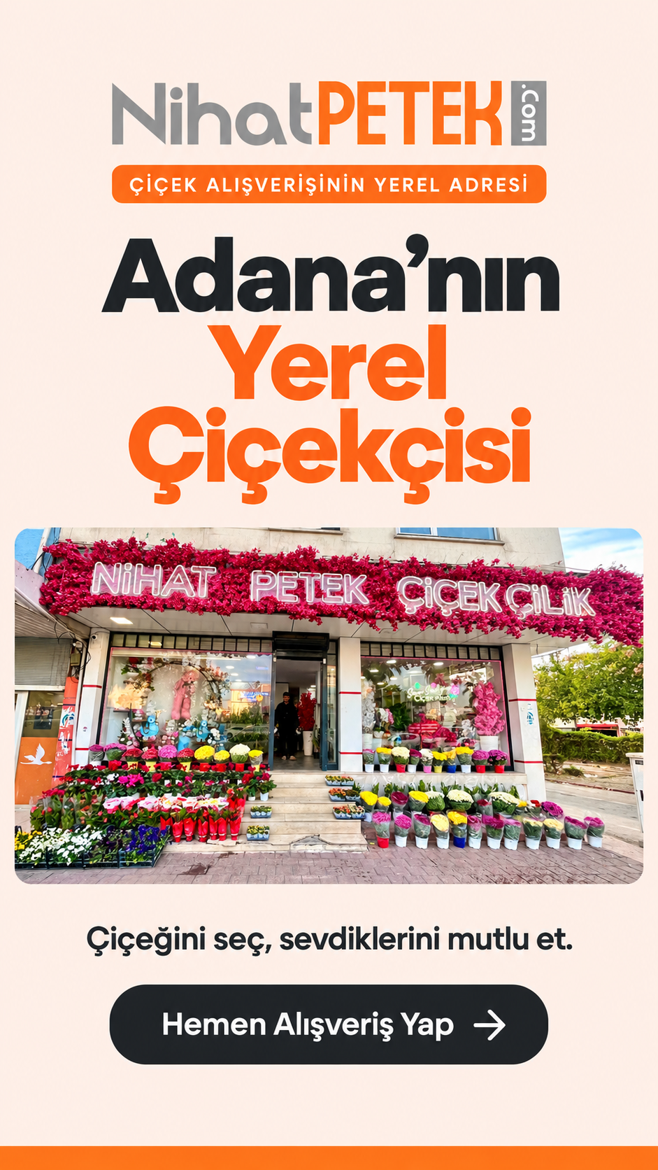Adana Çiçek Siparişi &ndash; Aynı Gün Teslimat | Nihat Petek Çiçekçilik